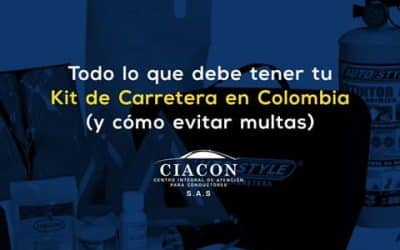 Todo lo que debe tener tu Kit de Carretera en Colombia (y cómo evitar multas)